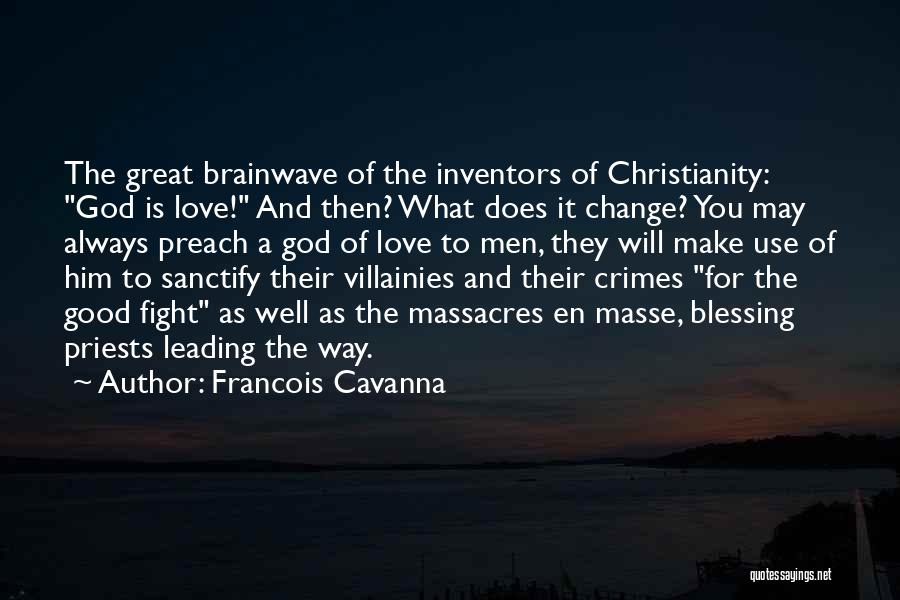 Francois Cavanna Quotes 2091681