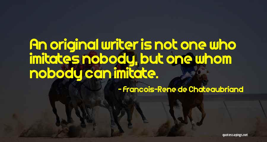 Francois Chateaubriand Quotes By Francois-Rene De Chateaubriand Francois Chateaubriand Quotes By Francois-Rene De Chateaubriand