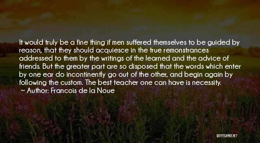 Francois De La Noue Quotes 182866