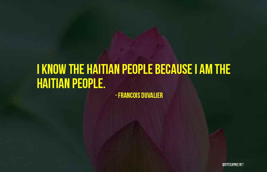Francois Duvalier Quotes 1169314 Francois Duvalier Quotes 1169314