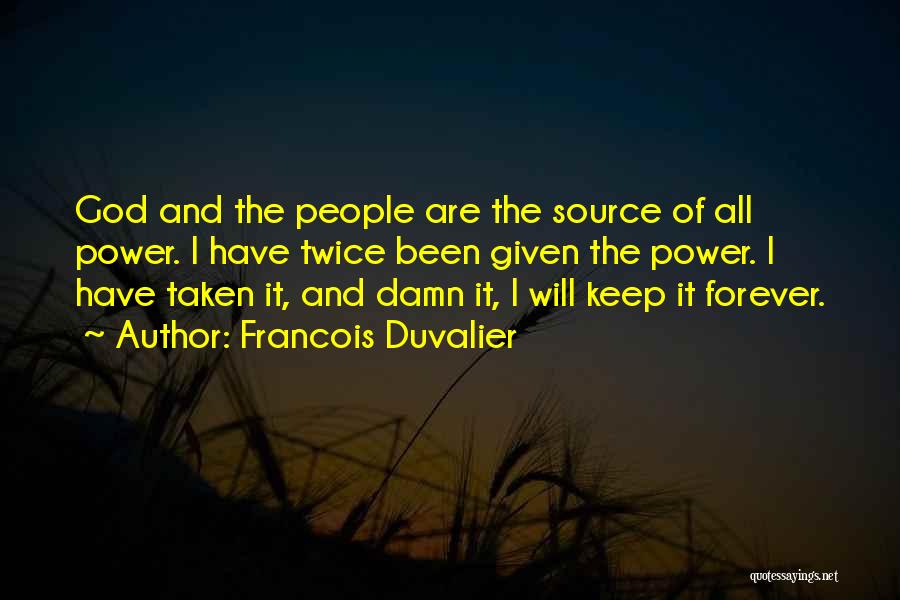 Francois Duvalier Quotes 1894548
