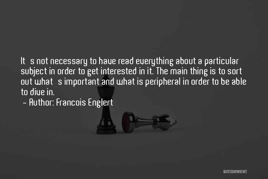 Francois Englert Quotes 1987062