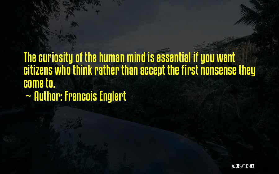 Francois Englert Quotes 2050101