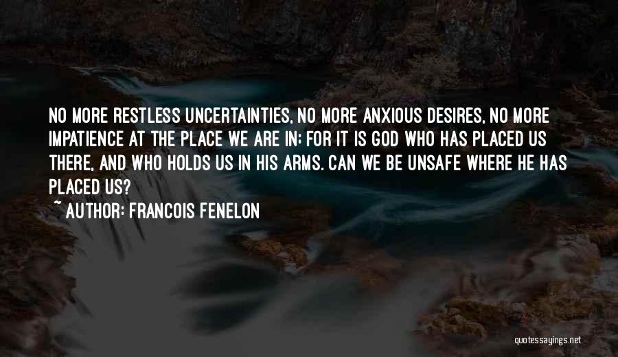 Francois Fenelon Quotes 1647391