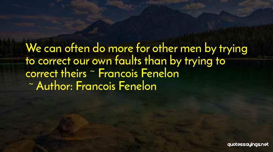 Francois Fenelon Quotes 2148598