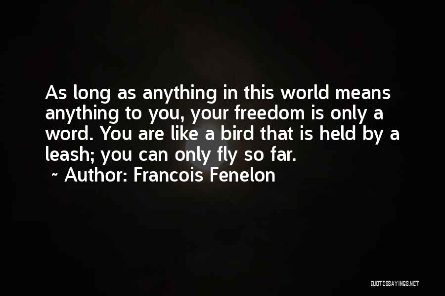 Francois Fenelon Quotes 443185
