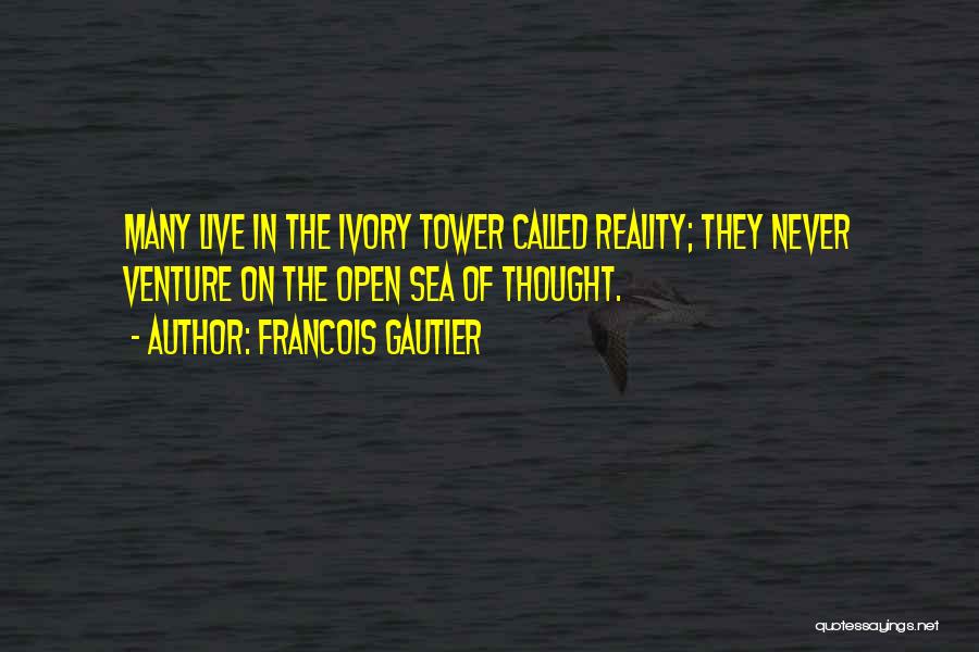 Francois Gautier Quotes 1642275