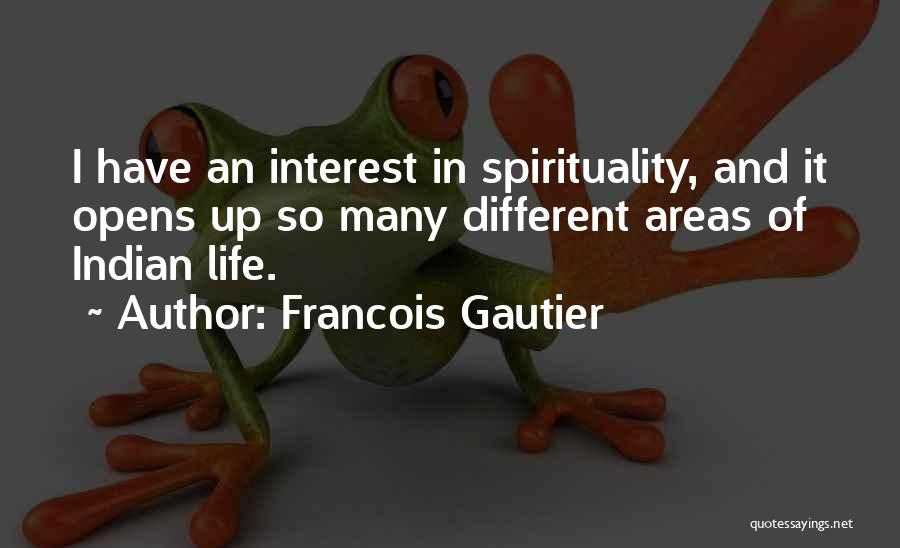 Francois Gautier Quotes 2074546