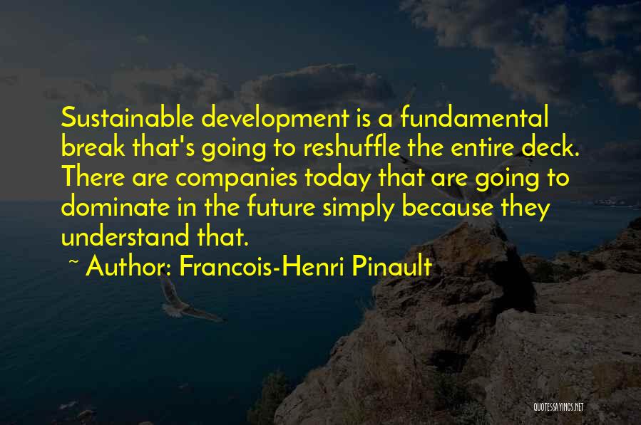 Francois-Henri Pinault Quotes 1606656