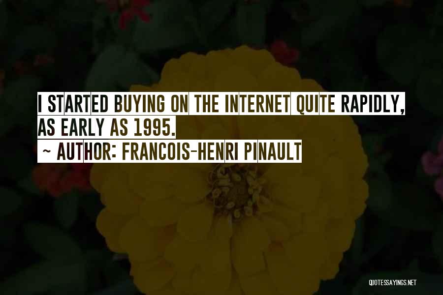 Francois-Henri Pinault Quotes 2238421