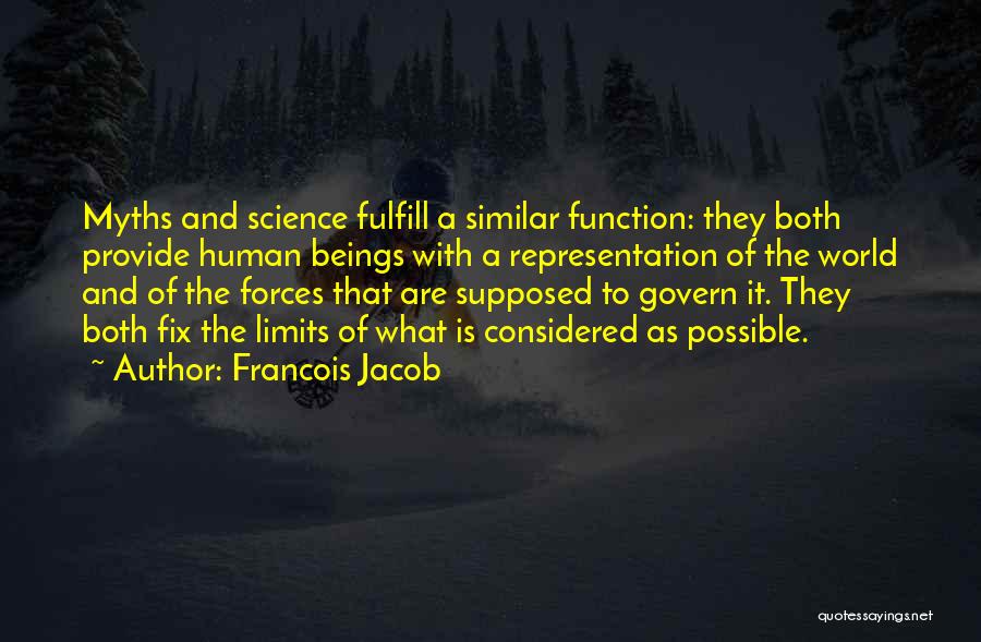 Francois Jacob Quotes 460913