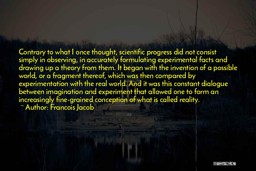 Francois Jacob Quotes 581059