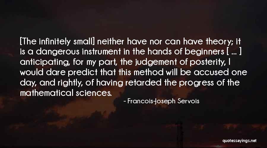 Francois-Joseph Servois Quotes 2069780