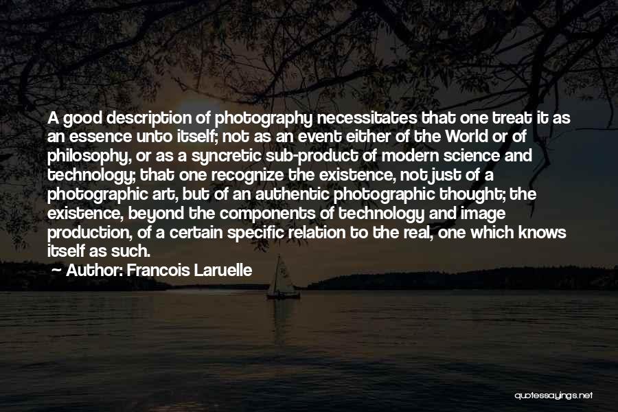 Francois Laruelle Quotes 1308998