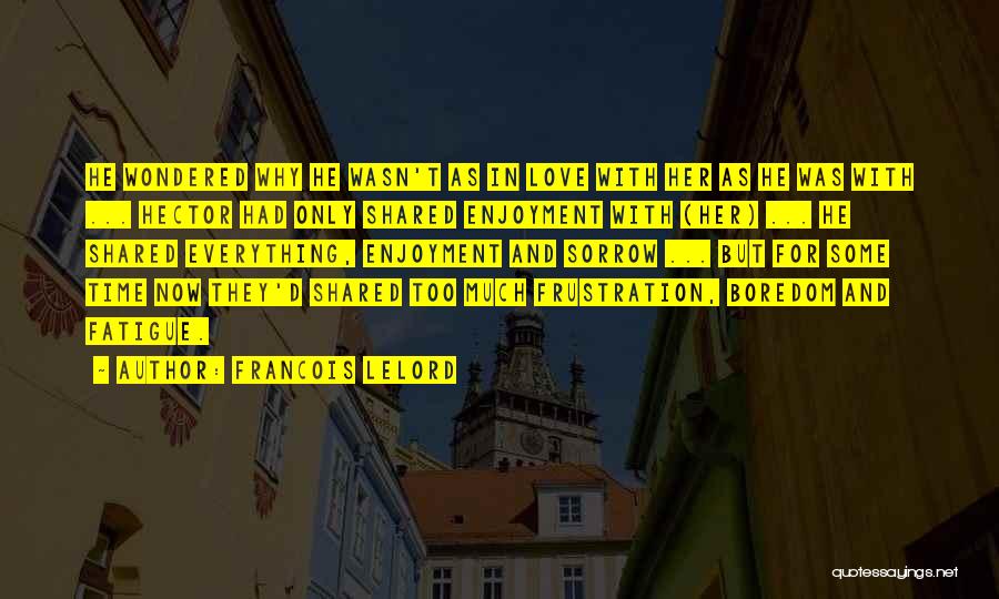 Francois Lelord Quotes 1328260