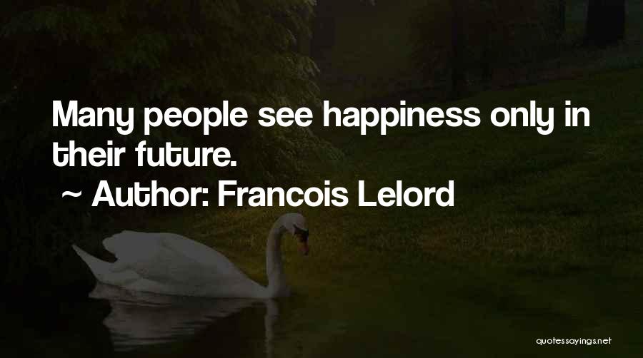 Francois Lelord Quotes 1466023