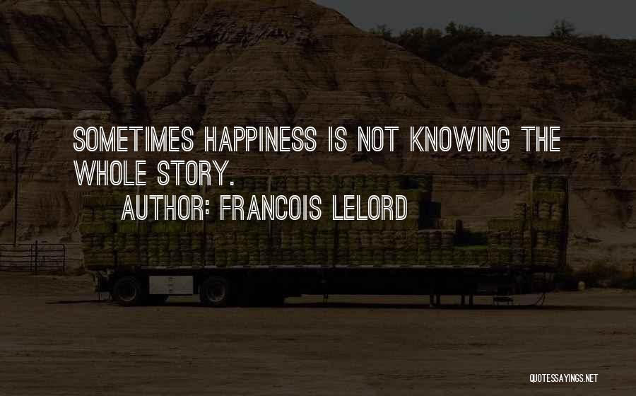 Francois Lelord Quotes 1812969