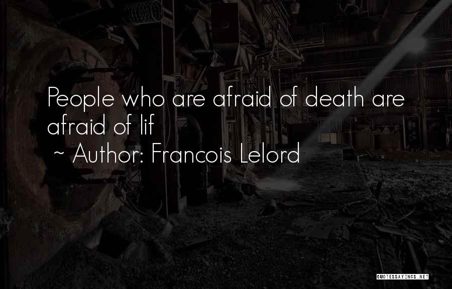 Francois Lelord Quotes 221857