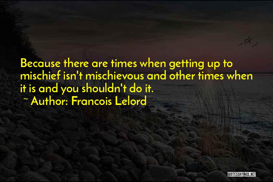 Francois Lelord Quotes 874706