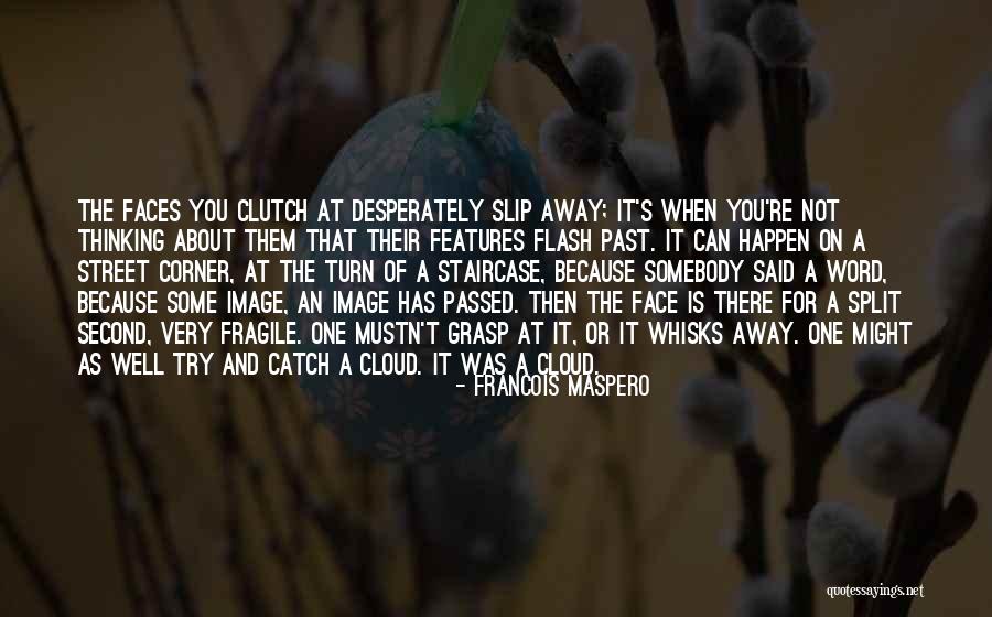 Francois Maspero Quotes 1073825 Francois Maspero Quotes 1073825