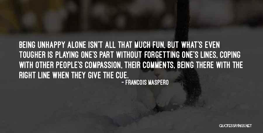 Francois Maspero Quotes 1146457 Francois Maspero Quotes 1146457