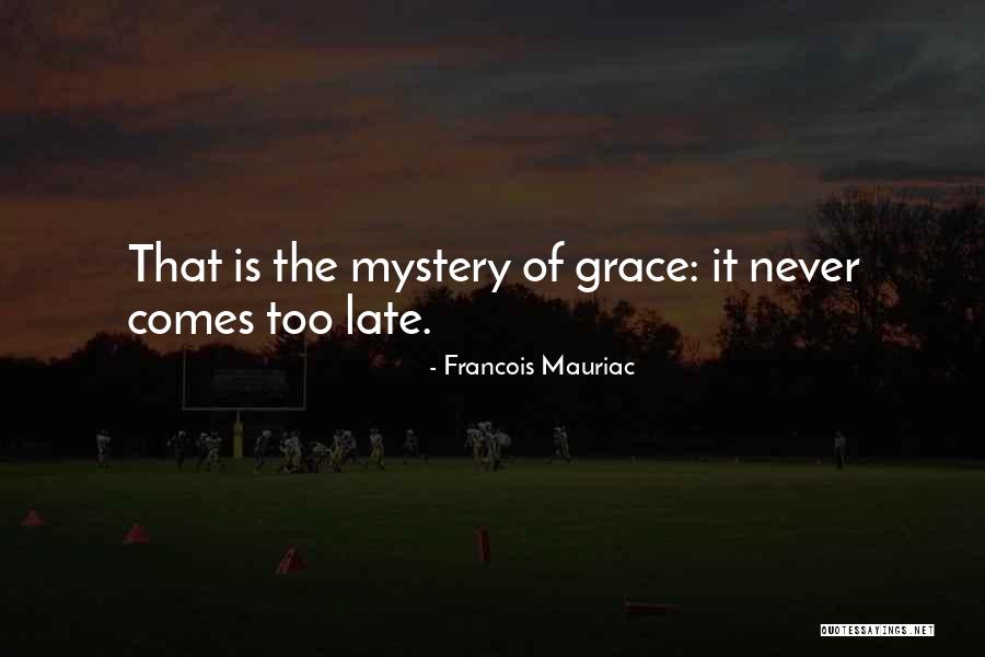 Francois Mauriac Quotes 1684580 Francois Mauriac Quotes 1684580