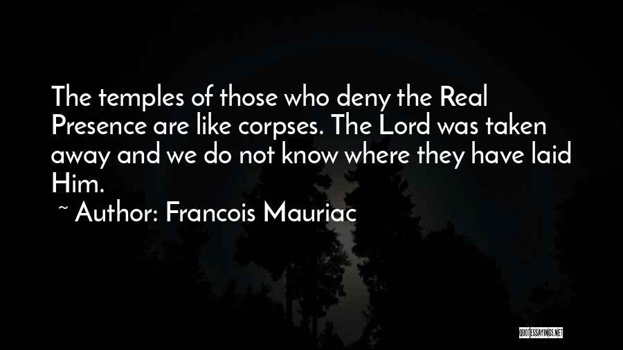 Francois Mauriac Quotes 420100