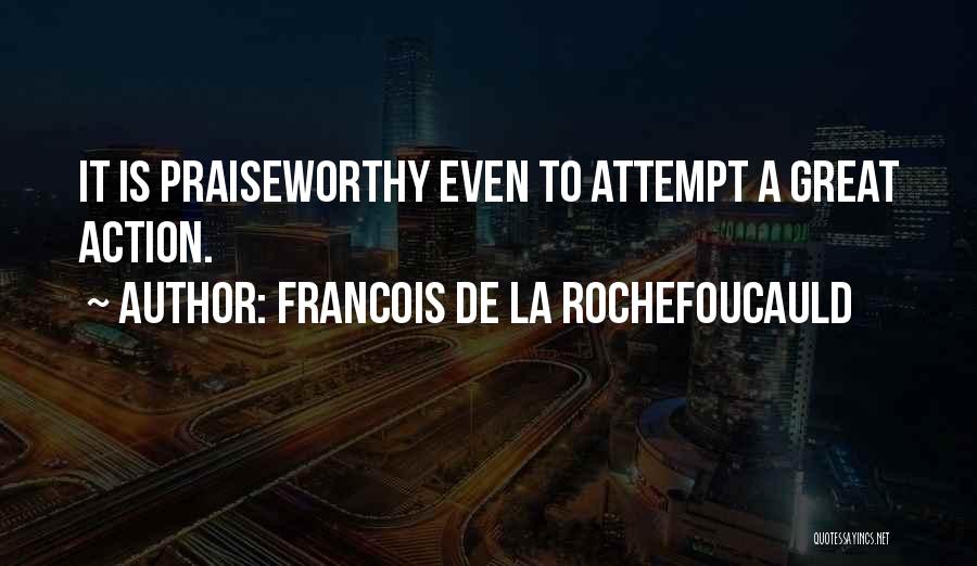 Francois Quotes By Francois De La Rochefoucauld