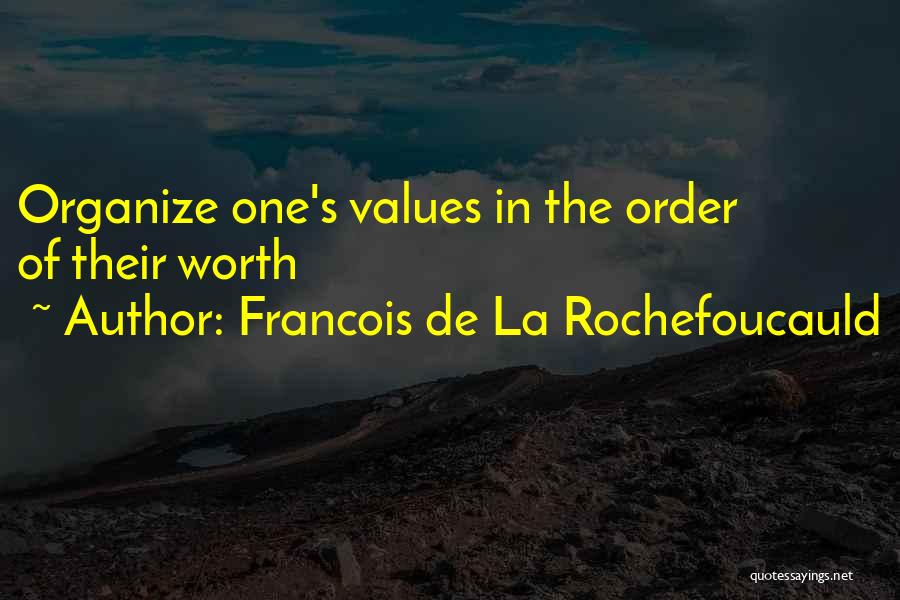 Francois Quotes By Francois De La Rochefoucauld