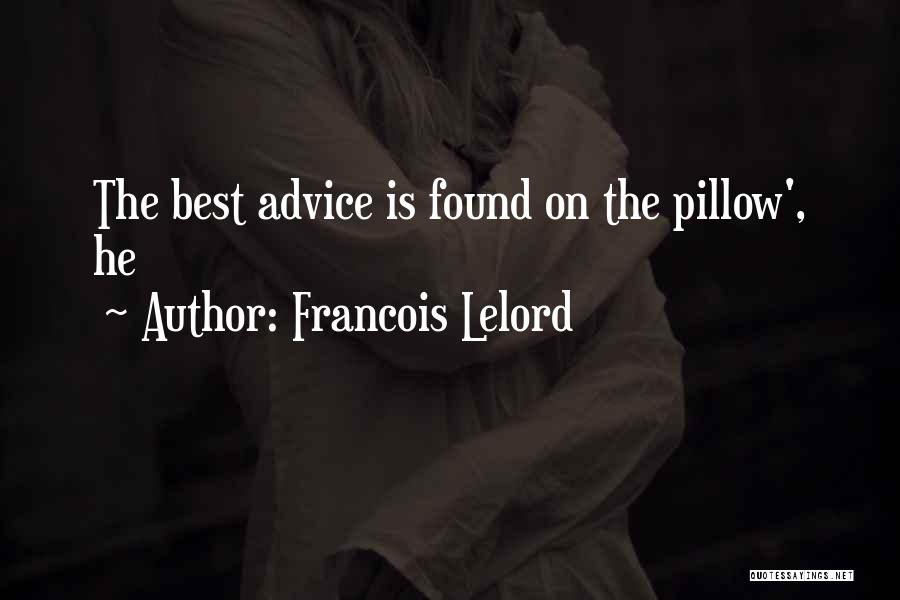 Francois Quotes By Francois Lelord