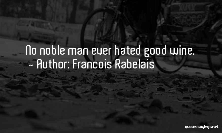 Francois Rabelais Quotes 1102003