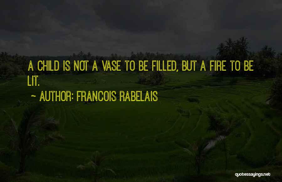 Francois Rabelais Quotes 1151782