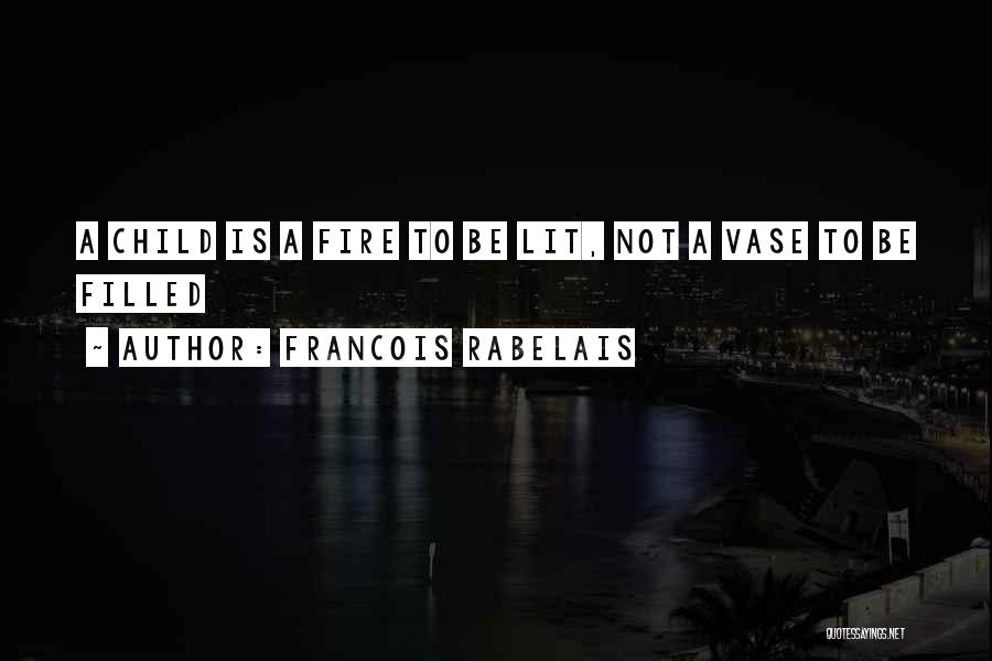 Francois Rabelais Quotes 1204999