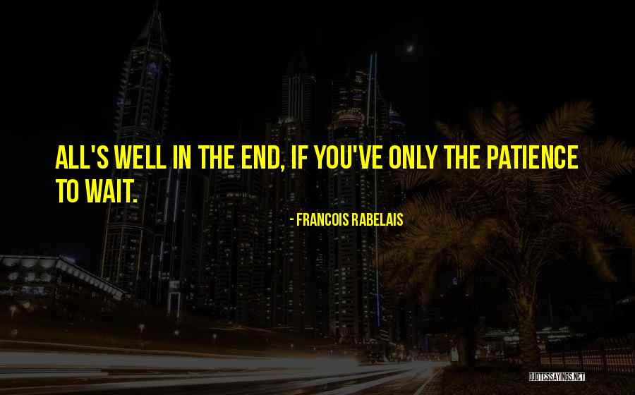Francois Rabelais Quotes 1388744 Francois Rabelais Quotes 1388744