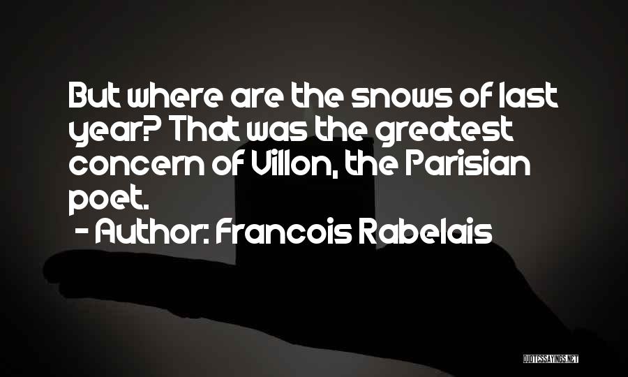 Francois Rabelais Quotes 1939575