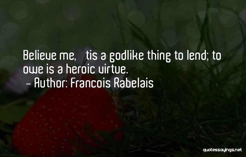 Francois Rabelais Quotes 193977