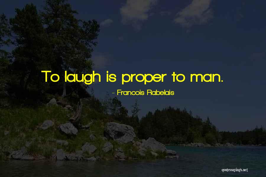 Francois Rabelais Quotes 2149026 Francois Rabelais Quotes 2149026