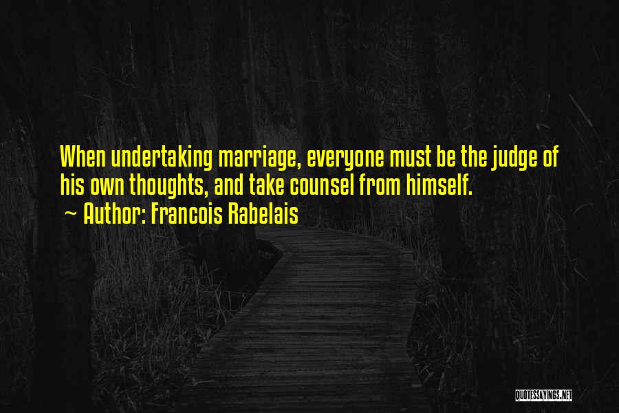 Francois Rabelais Quotes 2271740 Francois Rabelais Quotes 2271740