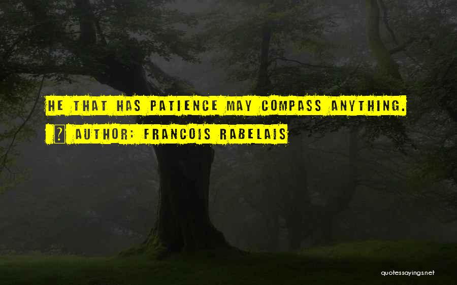 Francois Rabelais Quotes 251034