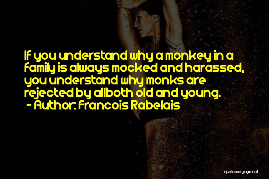 Francois Rabelais Quotes 492516