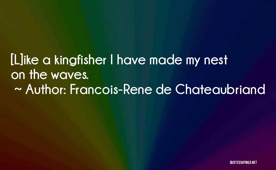 Francois-Rene De Chateaubriand Quotes 1000078