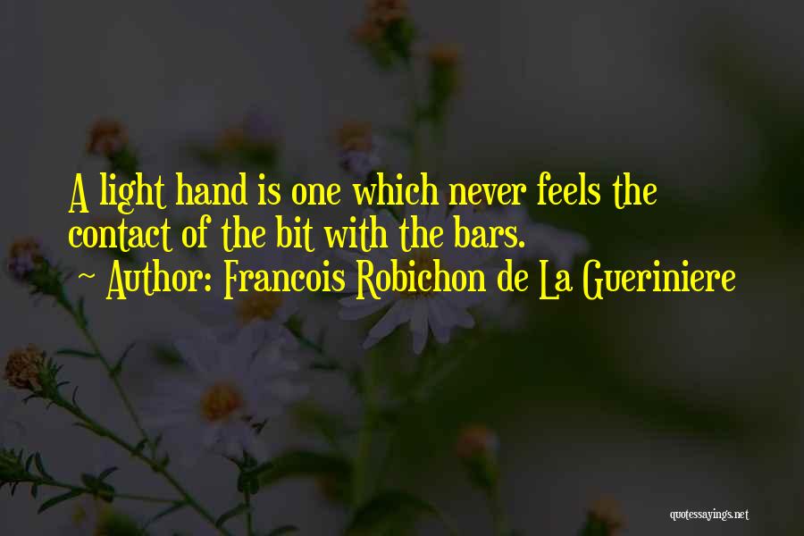 Francois Robichon De La Gueriniere Quotes 1932475