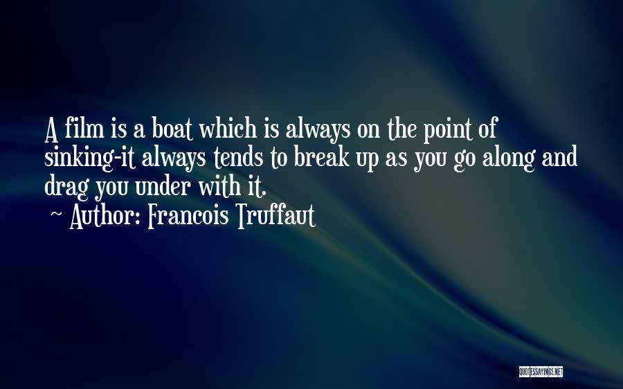 Francois Truffaut Quotes 1128555