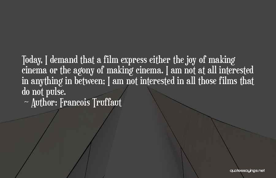 Francois Truffaut Quotes 1313601