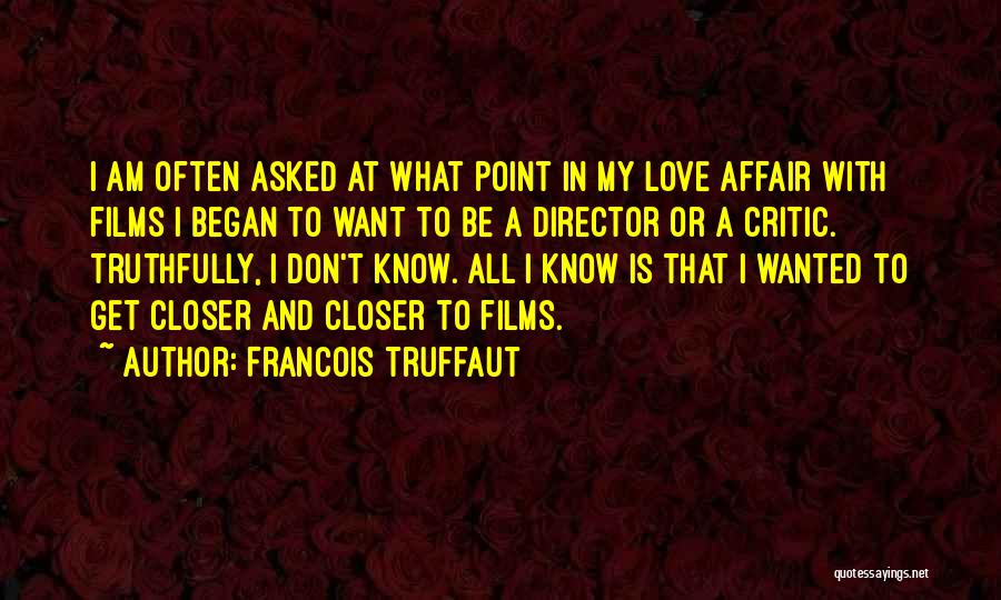 Francois Truffaut Quotes 301810