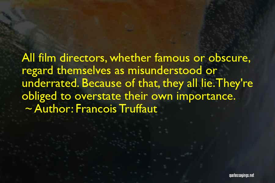 Francois Truffaut Quotes 580384