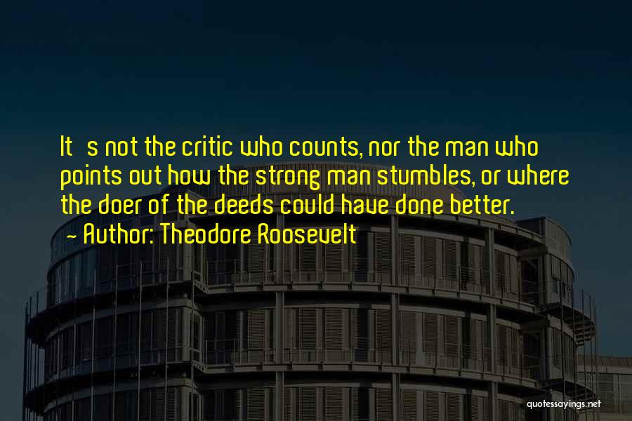 Francois Van Coke Quotes By Theodore Roosevelt