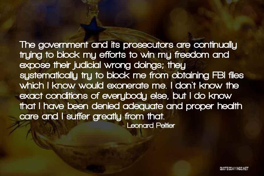 Francoise Dolto Quotes By Leonard Peltier