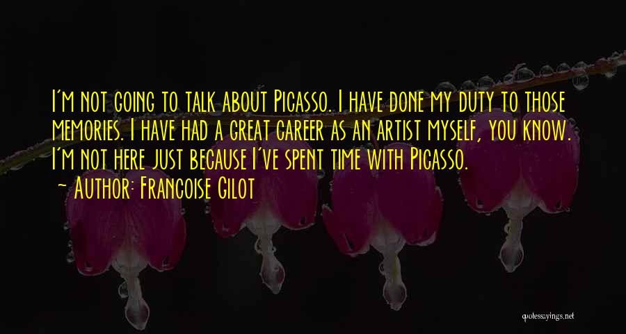 Francoise Gilot Quotes 1508263