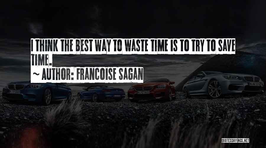 Francoise Sagan Quotes 1090168